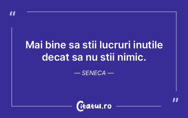 Citat Seneca - citate viata
