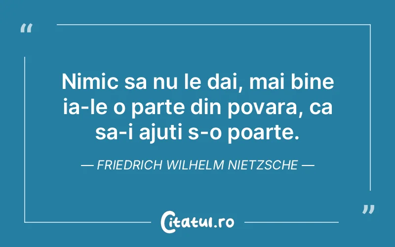 Citat Friedrich Wilhelm Nietzsche - citate viata