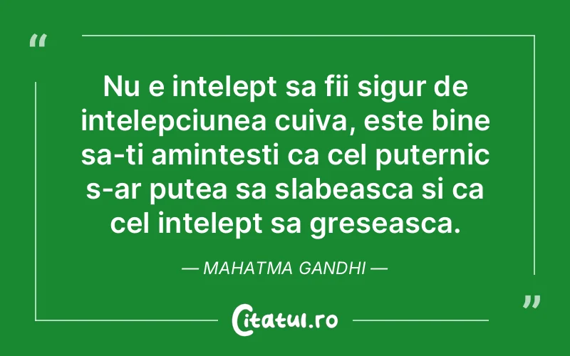 Citat Mahatma Gandhi - citate viata