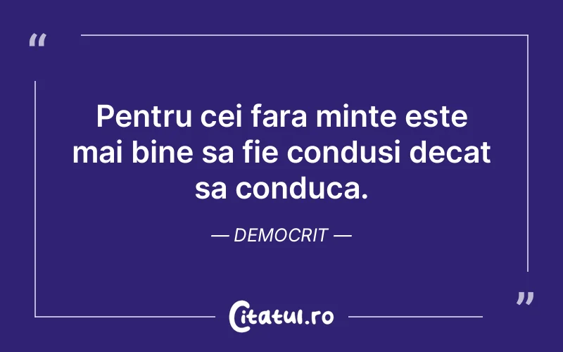 Citat Democrit - citate viata