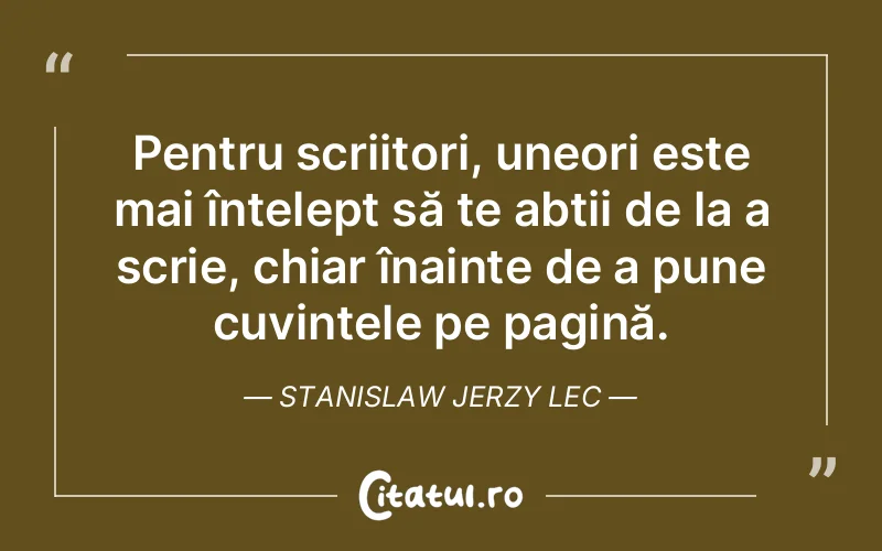 Citat Stanislaw Jerzy Lec - citate viata