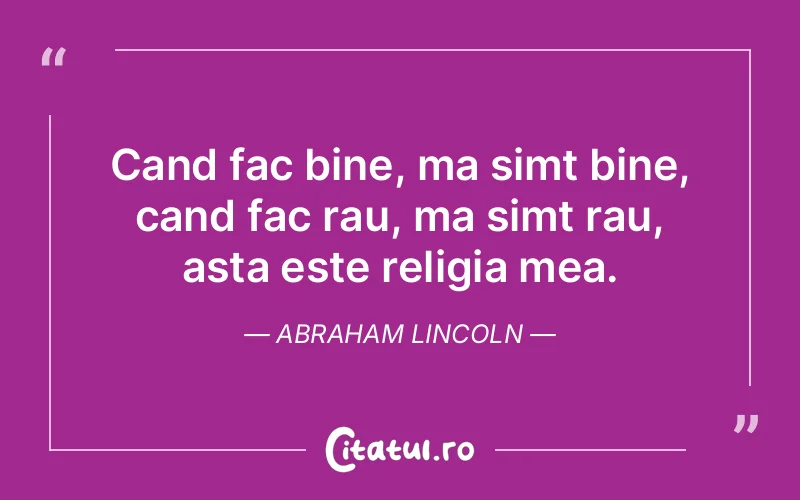 Citat Abraham Lincoln - citate viata