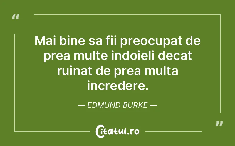 Citat Edmund Burke - citate viata
