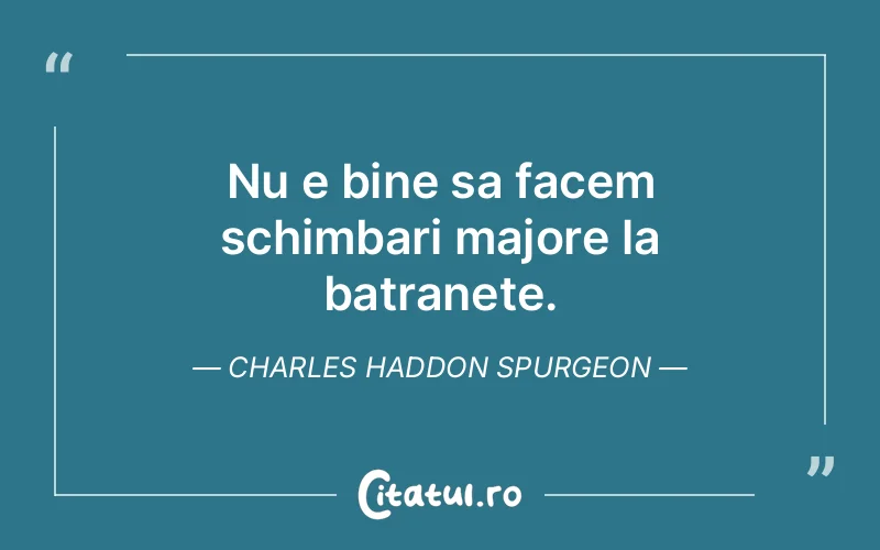 Citat Charles Haddon Spurgeon - citate viata
