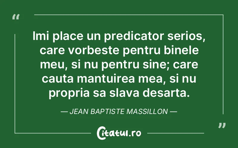 Citat Jean Baptiste Massillon - citate viata
