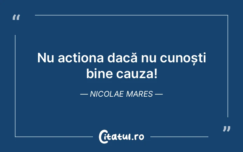 Citat Nicolae Mares - citate viata