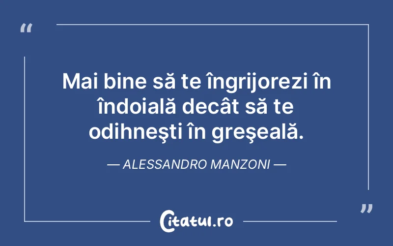 Citat Alessandro Manzoni - citate viata