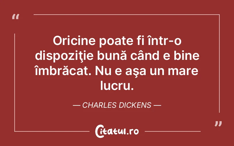 Citat Charles Dickens - citate viata