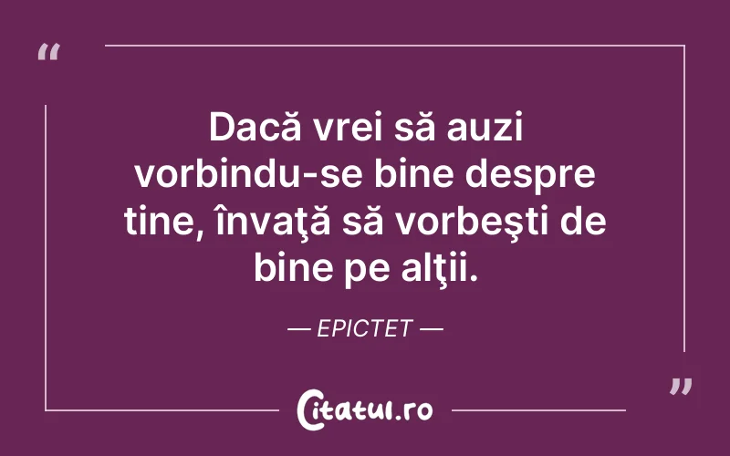 Citat Epictet - citate viata