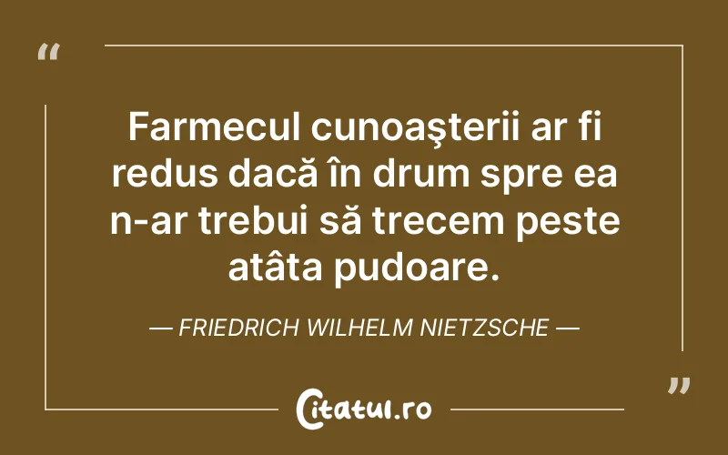 Citat Friedrich Wilhelm Nietzsche - citate viata