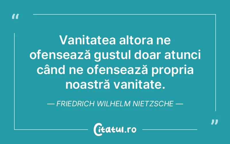 Citat Friedrich Wilhelm Nietzsche - citate viata