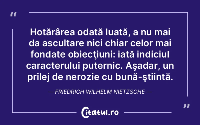 Citat Friedrich Wilhelm Nie - citate viata
