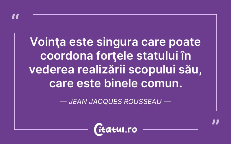 Citat Jean Jacques Rousseau - citate viata