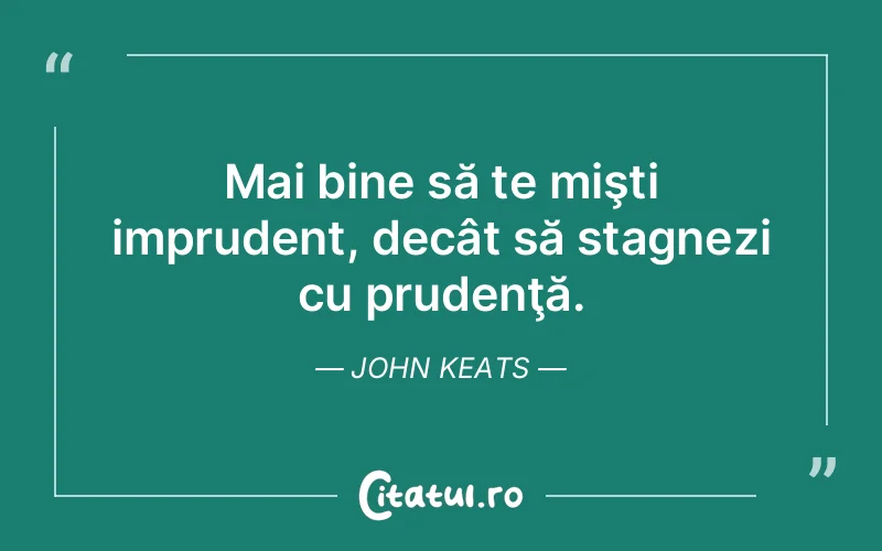Citat John Keats - citate viata