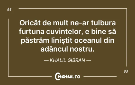 A asculta bine şi a răspunde bine e un...