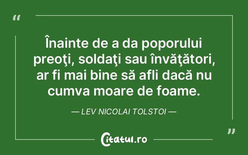 Citat Lev Nicolai Tolstoi - citate viata