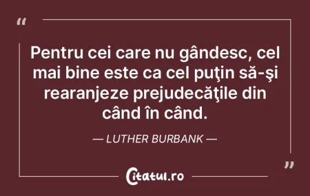 Uneori e bine să nu fim prea siguri pe ...
