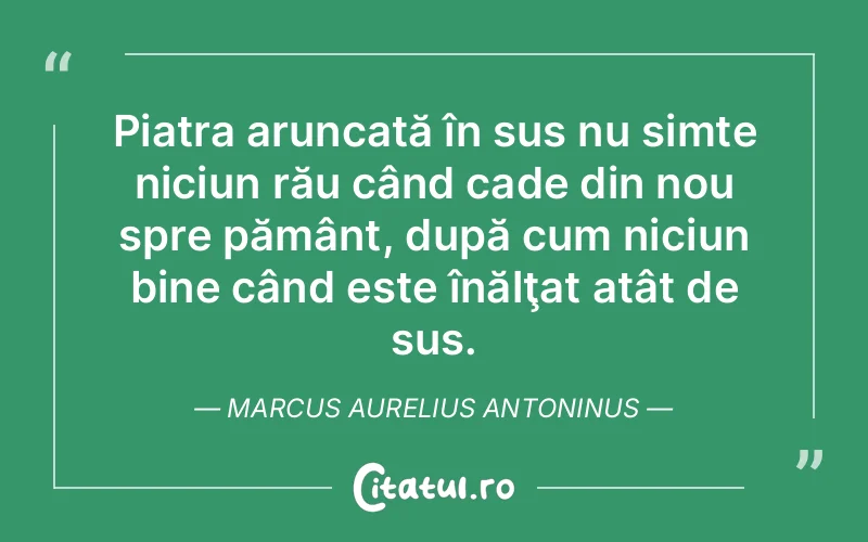 Citat Marcus Aurelius Antoninus - citate viata