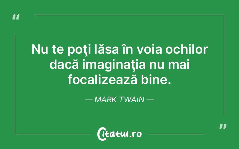 Citat Mark Twain - citate viata