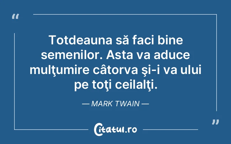 Citat Mark Twain - citate viata