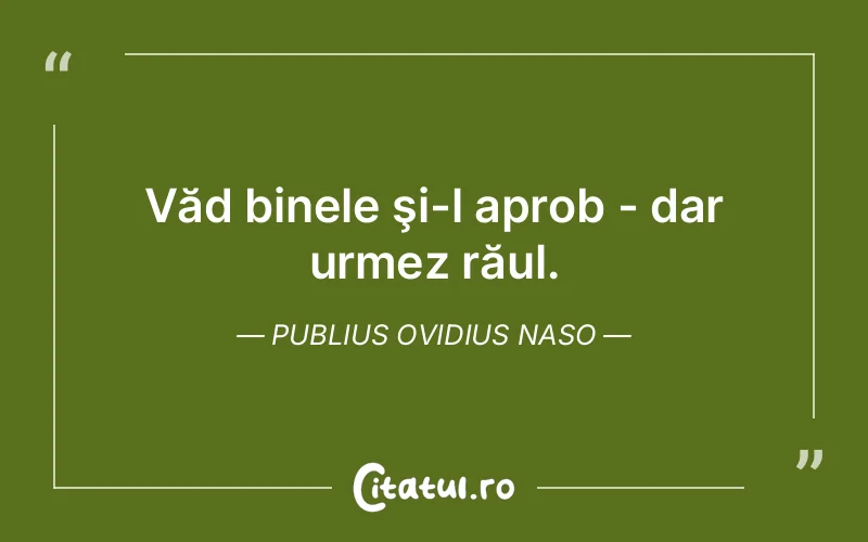 Citat Publius Ovidius Naso - citate viata