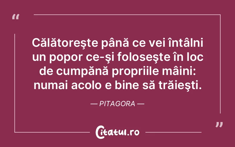 Citat Pitagora - citate viata