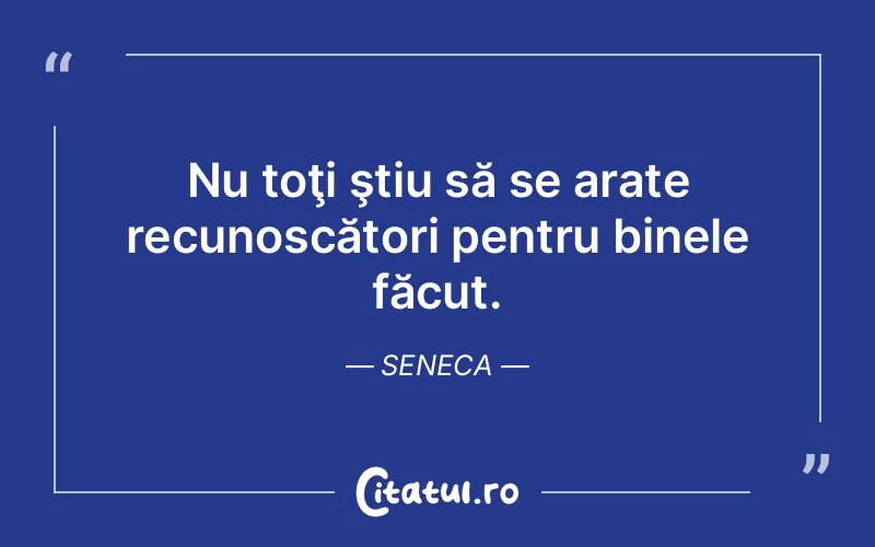 Citat Seneca - citate viata