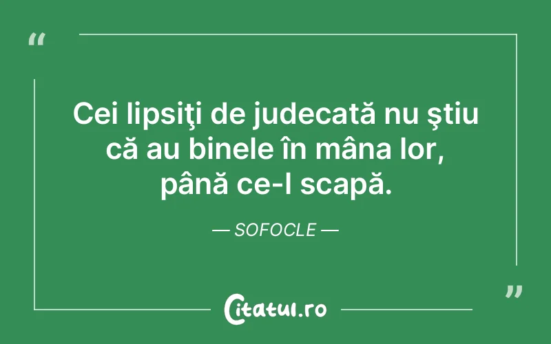 Citat Sofocle - citate viata