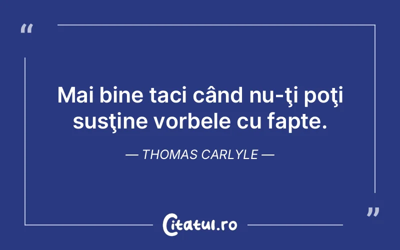 Citat Thomas Carlyle - citate viata