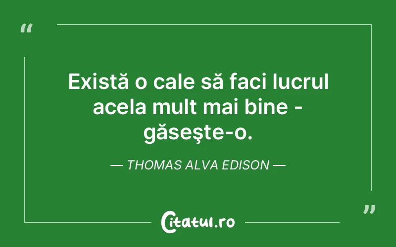 Citat Thomas Alva Edison - citate viata