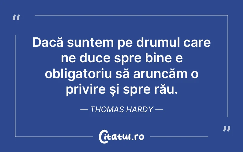 Citat Thomas Hardy - citate viata