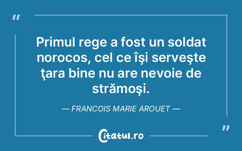 Citat Francois Marie Arouet - citate viata