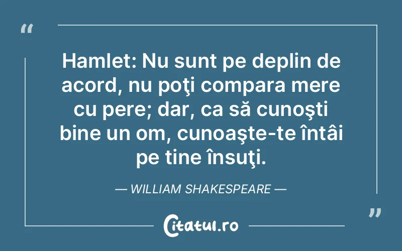 Citat William Shakespeare - citate viata