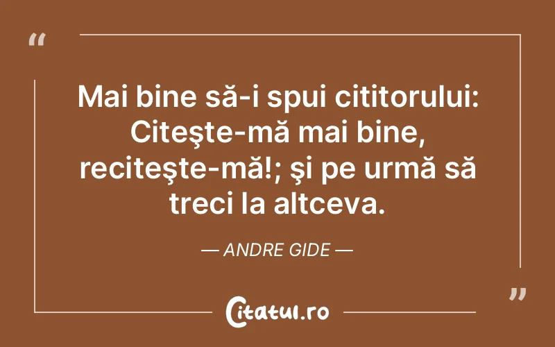 Citat Andre Gide - citate viata