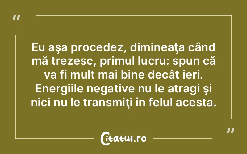 Citat Autor necunoscut - citate viata