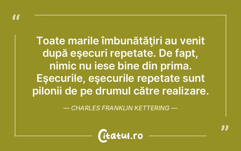 Citat Charles Franklin Kett - citate viata