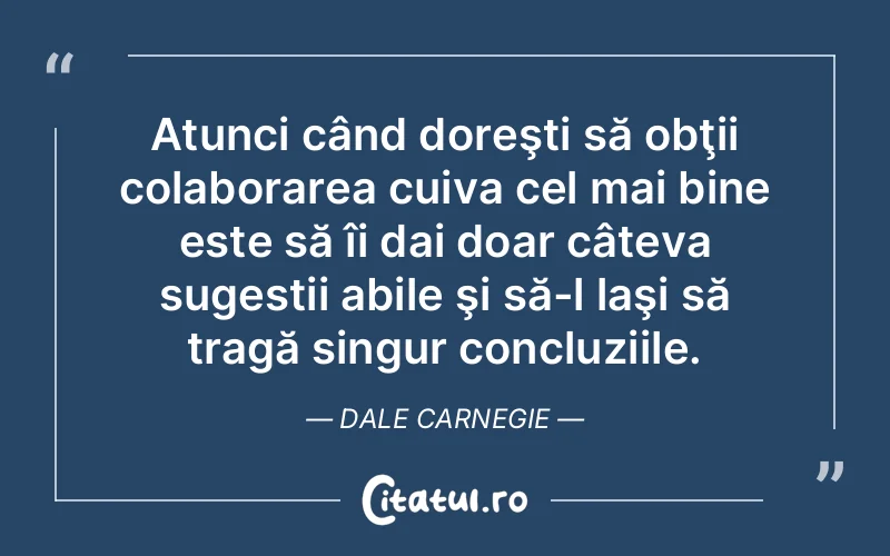 Citat Dale Carnegie - citate viata