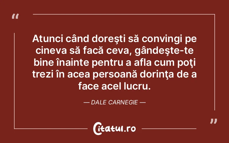 Citat Dale Carnegie - citate viata