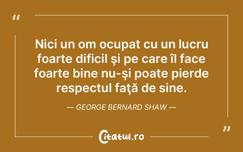 Citat George Bernard Shaw - citate viata