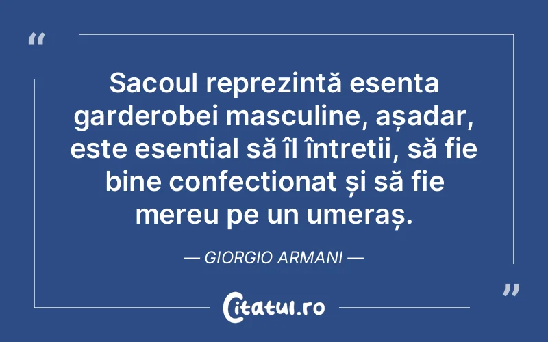 Citat Giorgio Armani - citate viata