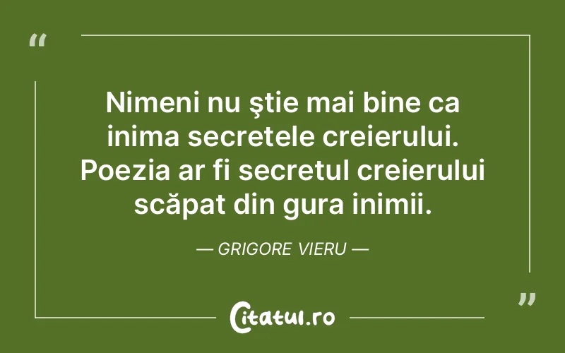 Citat Grigore Vieru - citate viata