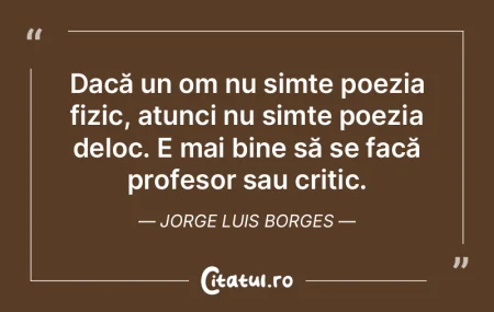 Nu trebuie să ieşi afară ca să vezi ...