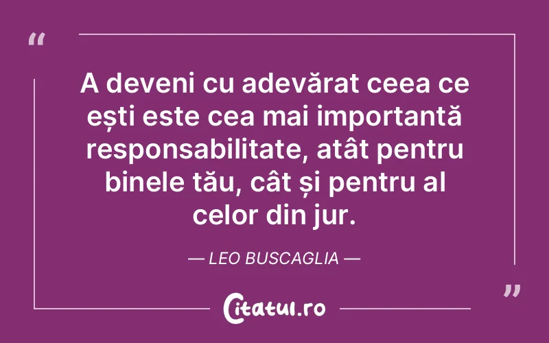 Citat Leo Buscaglia - citate viata
