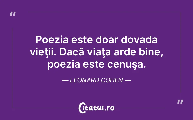 Citat Leonard Cohen - citate viata
