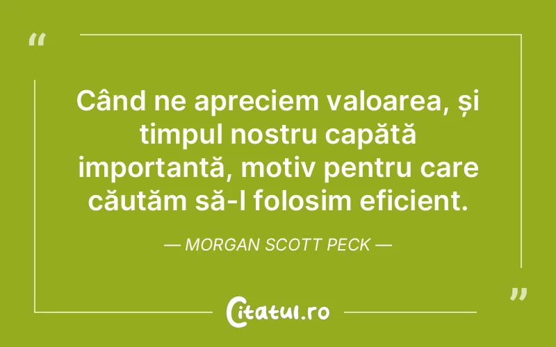 Citat Morgan Scott Peck - citate viata