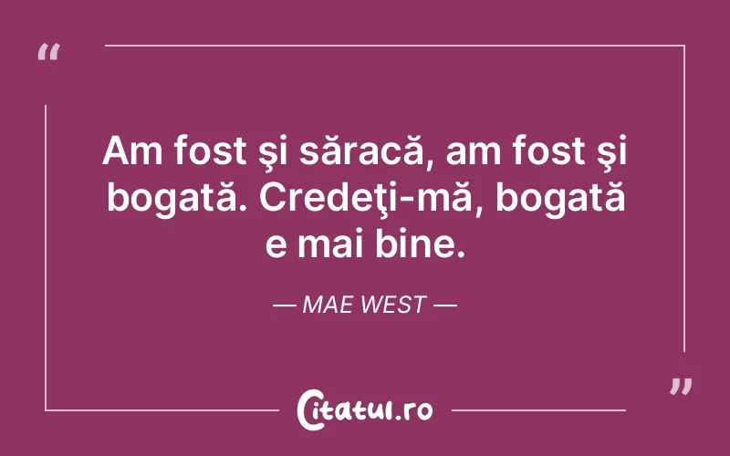 Citat Mae West - citate viata