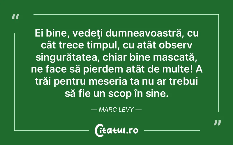 Citat Autor necunoscut - citate viata