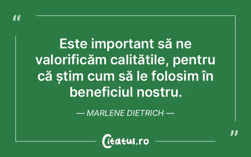 Citat Marlene Dietrich - citate viata