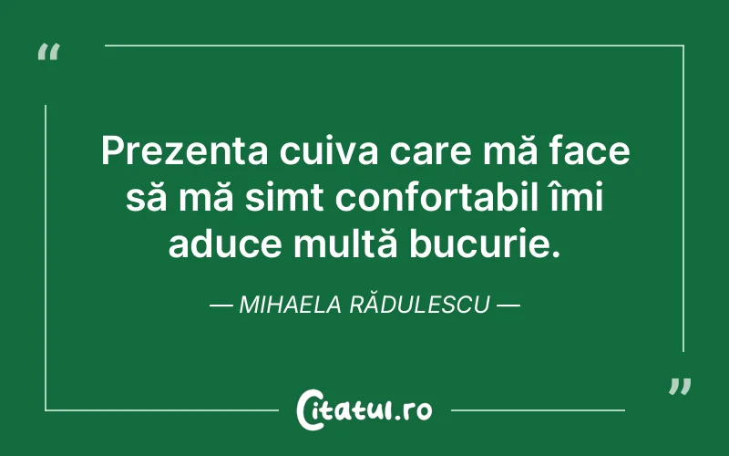 Citat Mihaela Rădulescu - citate viata