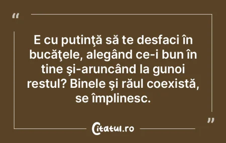 A căuta binele, a-l recunoaşte şi a �...